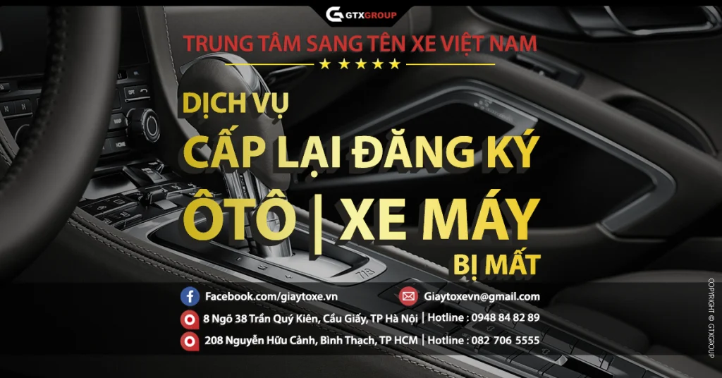 Dịch vụ cấp lại đăng ký Ô Tô | Xe Máy bị mất 2024